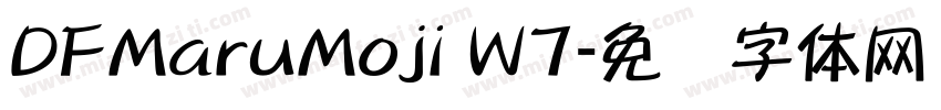 DFMaruMoji W7字体转换